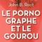 John B. Root : Le pornographe et le gourou